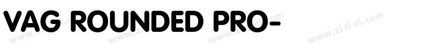 VAG ROUNDED PRO字体转换